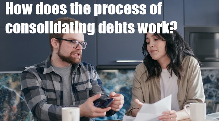 How does the process of consolidating debts work?